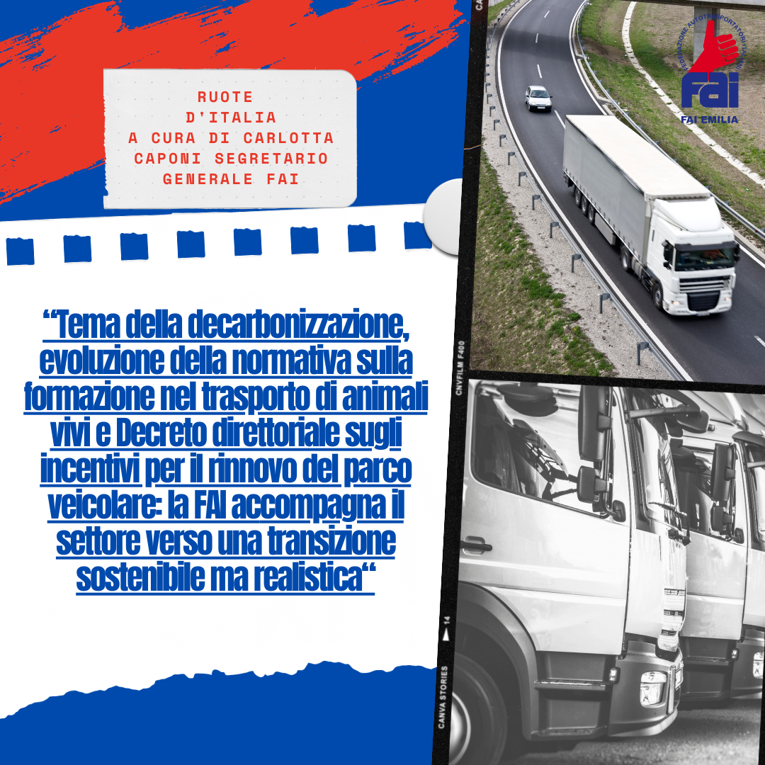 Ruote d’Italia: “La FAI a tutela delle imprese, accompagnando il settore verso una transizione sostenibile ma realistica”